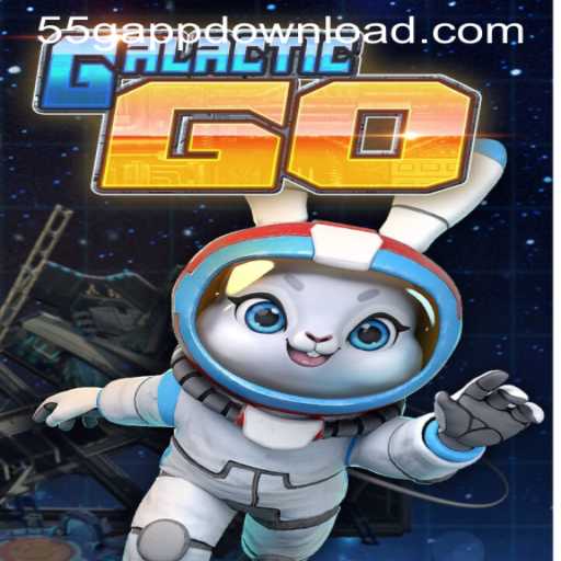 Unlocking the Universe with GalacticGO: Your Ultimate Guide to the 55G APP DOWNLOAD