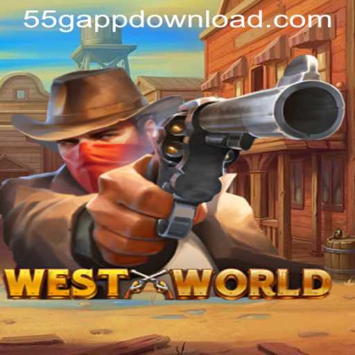 WestWorld Game Review and Introduction to 55G APP DOWNLOAD